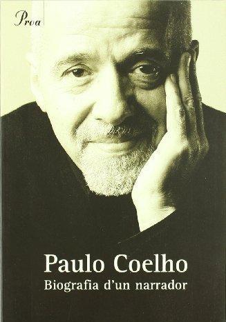 Paulo Coelho. Biografia d'un narrador | 9788484376477