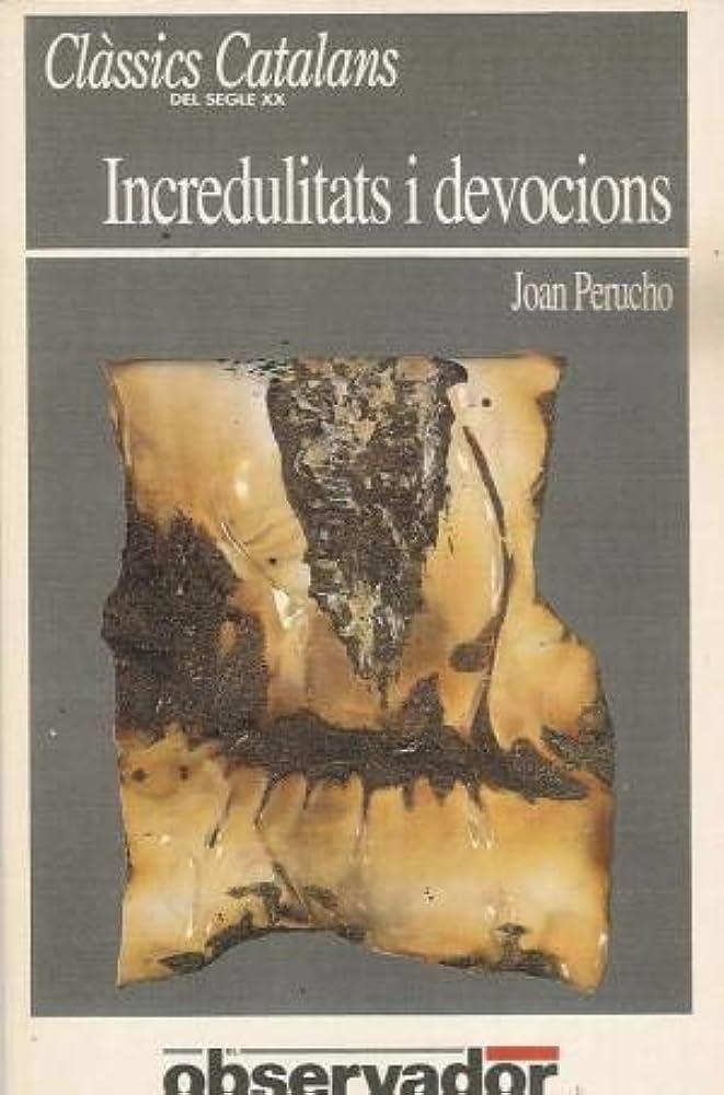 Incredulitats i devocions | 9788429733728 | Perucho, Joan