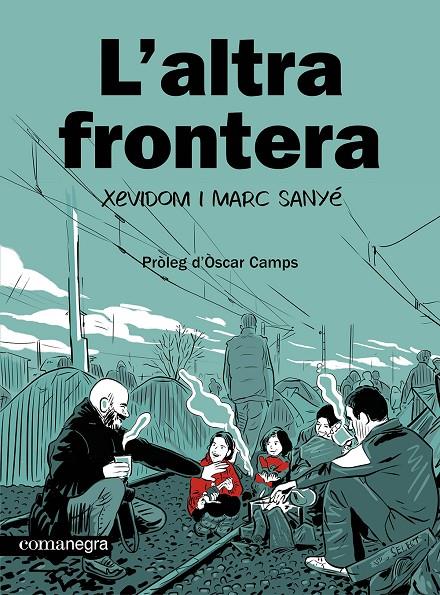 L'altra frontera | 9788410161139 | Xevidom / Sanyé, Marc