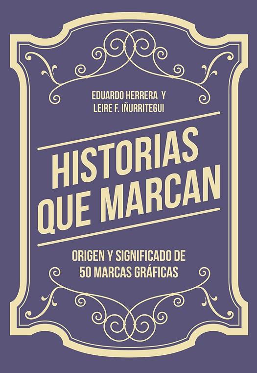 HISTORIAS QUE MARCAN | 9788425230776 | Herrera, Eduardo;Iñurritegi, Leire