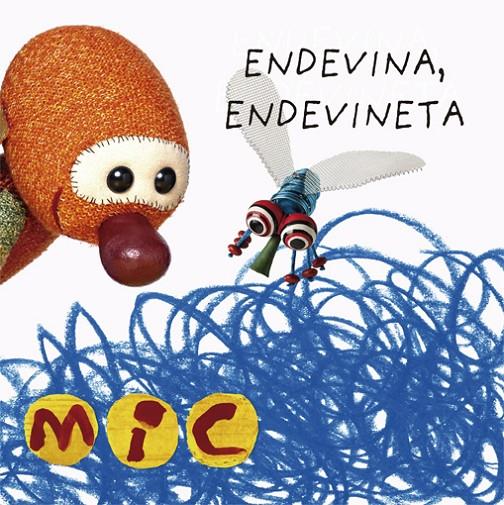 Mic:endevina, endevineta | 9788424672577 | Gimo, Laia