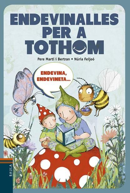 Endevinalles per a tothom | 9788447928316 | Marti i Bertran, Pere
