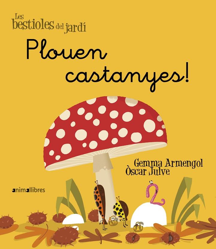 Plouen castanyes! | 9788415095972 | Armengol Morell, Gemma