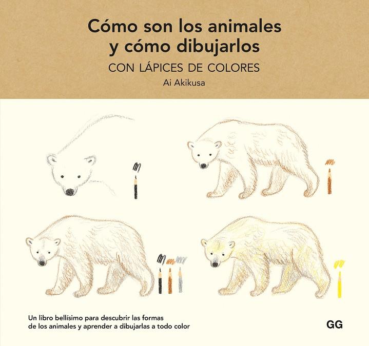 COMO SON LOS ANIMALES Y COMO DIBUJARLOS CON LAPICE | 9788425233739 | Akikusa, Ai