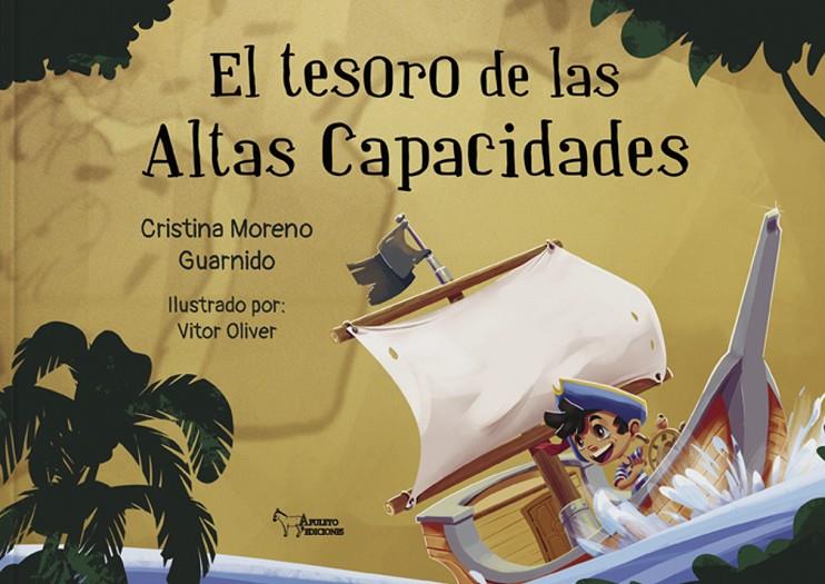 El tesoro de las Altas Capacidades | 9788410601598 | Moreno Guarnido, Cristina