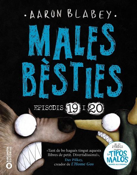 Males bèsties. Episodis 19 i 20 | 9788448964474 | , Aaron Blabey