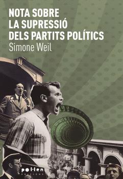 ASSAIG SOBRE LA SUPRESSIÓ DELS PARTITS POLÍTICS | 9788418580734 | Weil, Simone