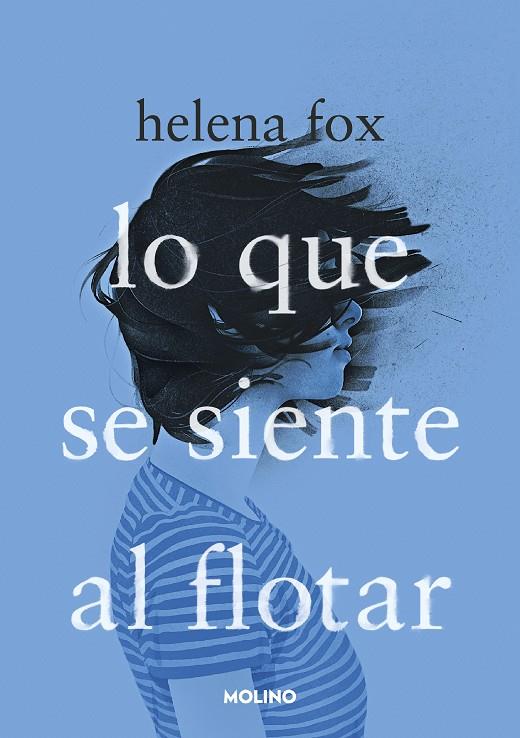 Lo que se siente al flotar | 9788427240988 | Fox, Helena