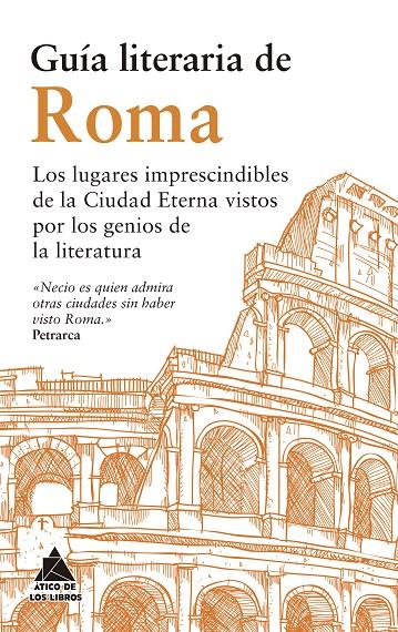 Guía literaria de Roma | 9791387592189 | Estrabón / de Montaigne, Michel / Gibbon, Edward / Smollett, Tobias / von Goethe, Johann Wolfgang /