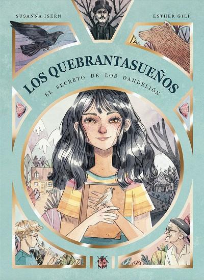 Los Quebrantasueños. El secreto de los Dandelión (6ªED) | 9788494833762 | Gili, Esther / Isern, Susanna