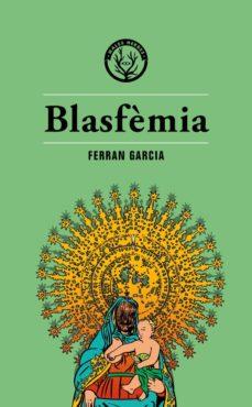 Blasfèmia | 9788494917028 | Garcia, Ferran