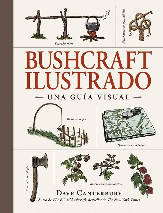 Bushcraft ilustrado | 9788408326670 | Canterbury, Dave