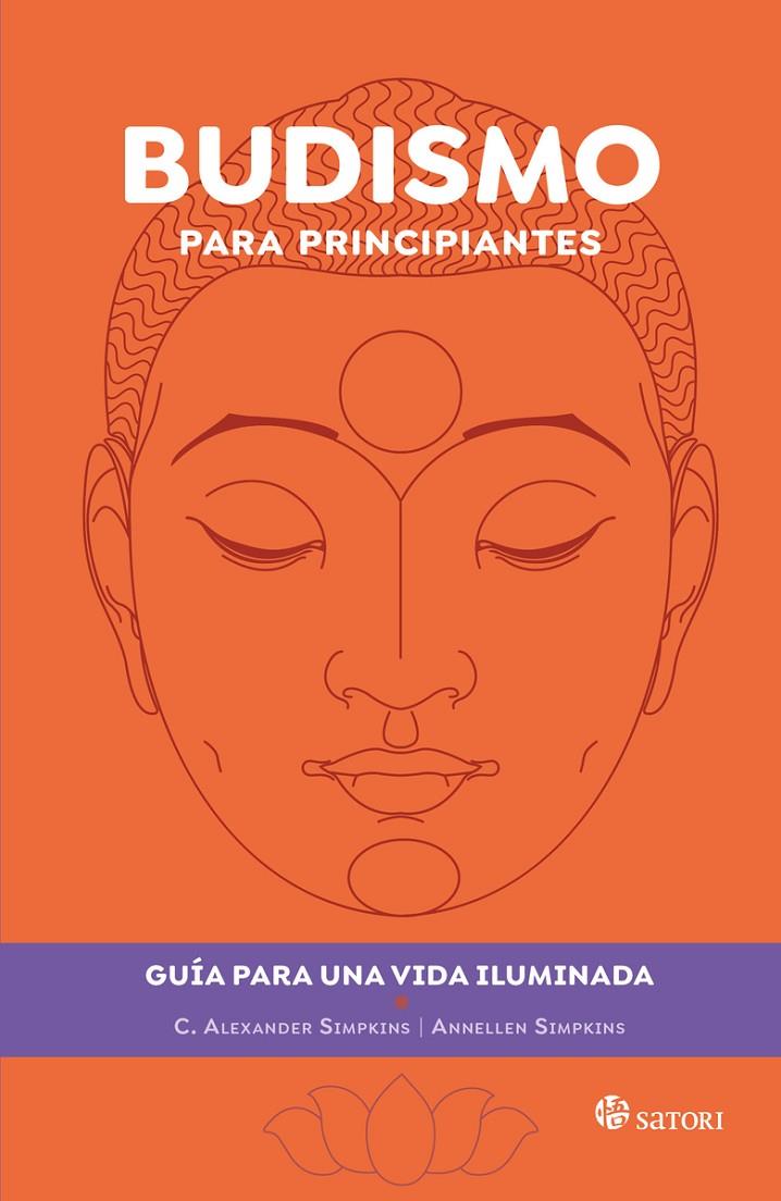 Budismo para principiantes | 9788419035585 | Simpkins, C. Alexander y Annellen