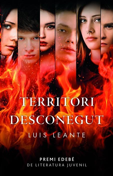 TERRITORI DESCONEGUT (Premi EDEBÉ de Literatura Juvenil 2023) | 9788468363875 | Leante Chacón, Luis