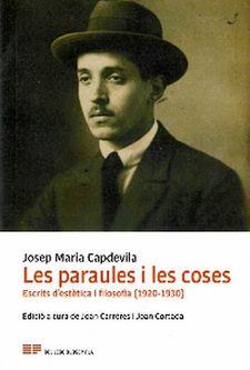 PARAULES I LES COSES, LES | 9788415808701 | CAPDEVILA BALANÇÓ, JOSEP MARIA