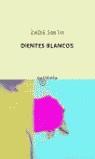 Dientes blancos | 9788495971647 | Zadie Smith