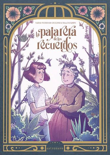 LA PAJARERA DE LOS RECUERDOS | 9788467969689 | GIULANI-WEISHAR, VALERIE / JAQMIN, NINA