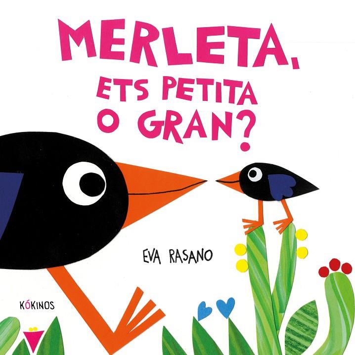 Merleta, ets petita o gran? | 9999902839737 | Rasano, Eva