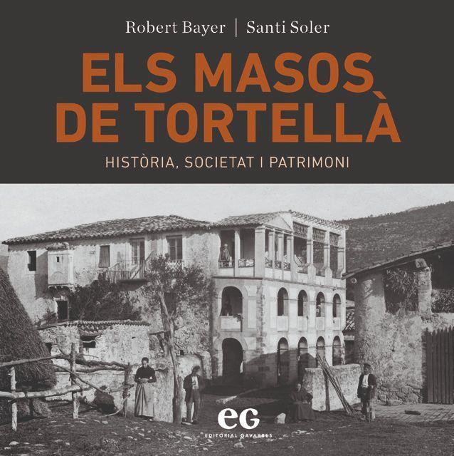 ELS MASOS DE TORTELLÀ | 9788419292056 | BAYER, ROBERT / SANTI SOLER