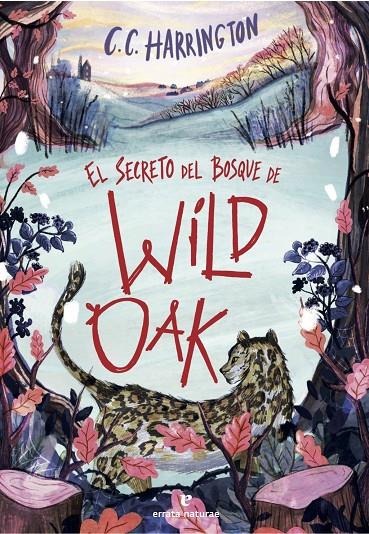 El secreto del bosque de Wildoak | 9791387597481 | Harrington, C. C.