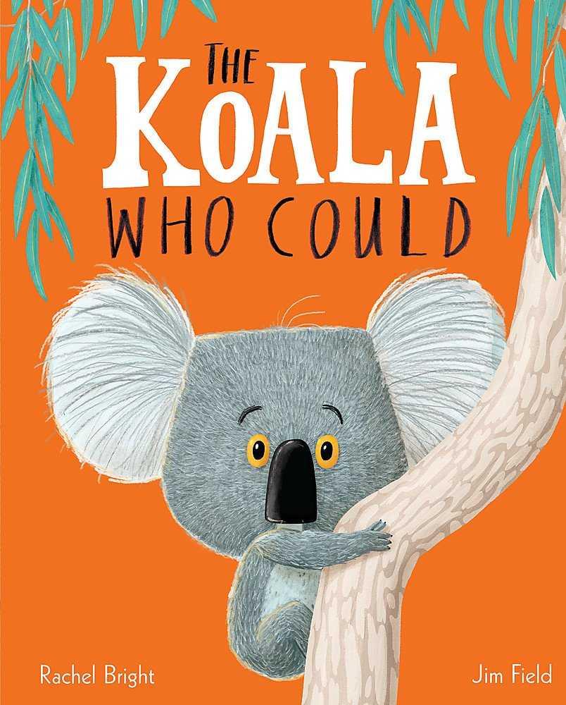 THE KOALA WHO COULD | 9781408331644 | Bright, Rachel