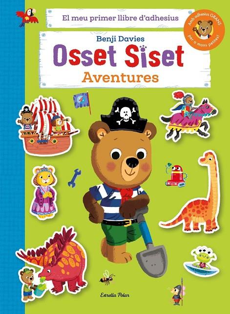 Osset Siset. El meu primer llibre d'adhesius. Aventures | 9788413898155 | Davies, Benji