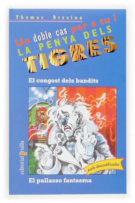 El congost dels bandits / El pallasso fantasma | 9788466111287 | Brezina, Thomas