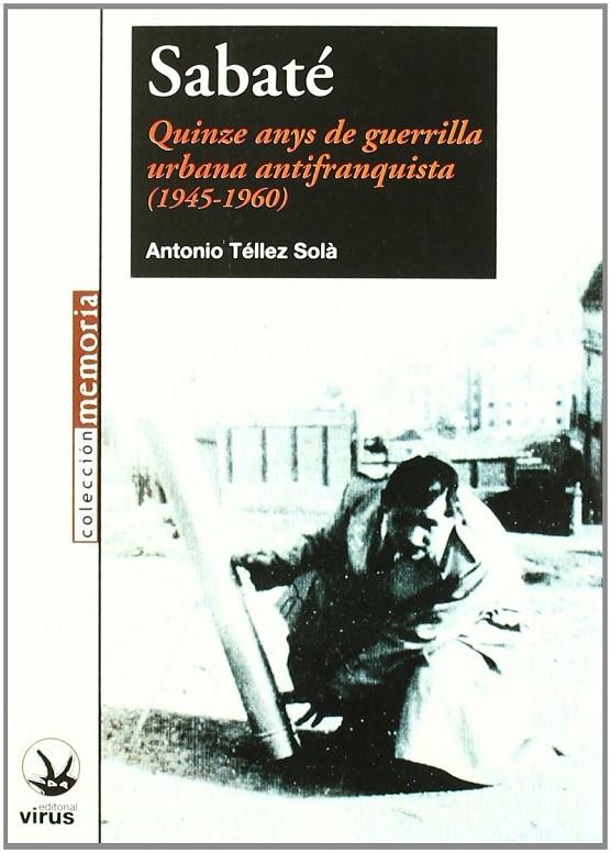 SABATE QUINZE ANYS DE GUERRILLA (CAT) | 9788492559183 | Téllez Solá, Antonio