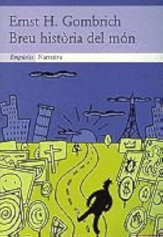 Breu història del món | 9788475966915 | H. Gombrich, Ernst / Gombrich, Ernest H.