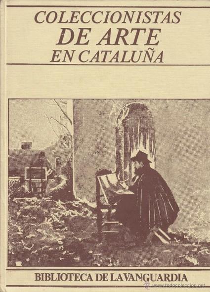 Coleccionistas de arte en Cataluña | coleccionistas