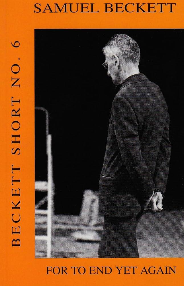 For to End Yet Again and Other Fizzles | 9780714536002 | Beckett, Samuel