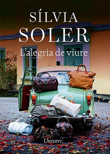 LALEGRIA DE VIURE | 9788418887147 | Soler, Sílvia