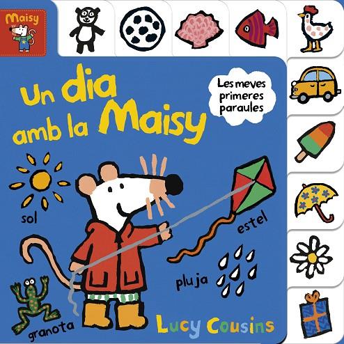 La Maisy. Llibre de cartró - Un dia amb la Maisy | 9788448852177 | Cousins, Lucy