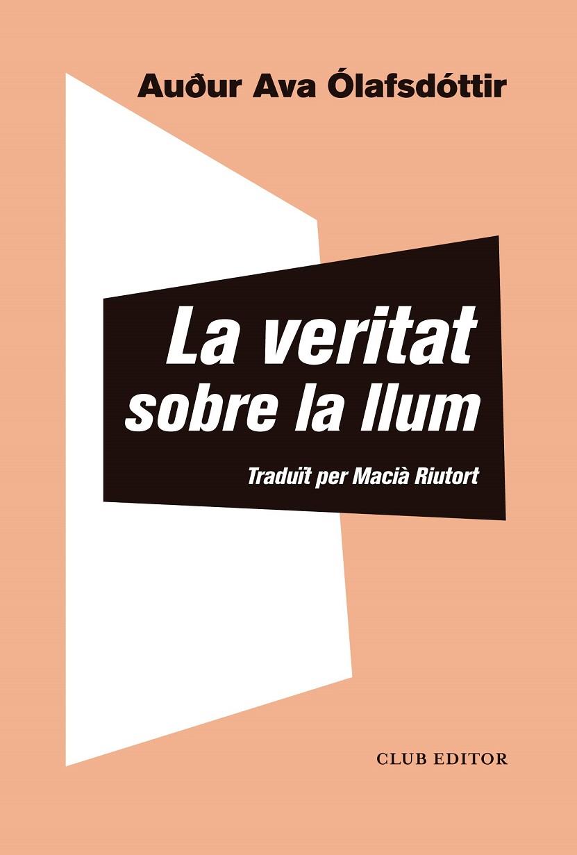 VERITAT SOBRE LA LLUM, LA | 9788473293433 | OLAFSDOTTIR, AUOUR AVA