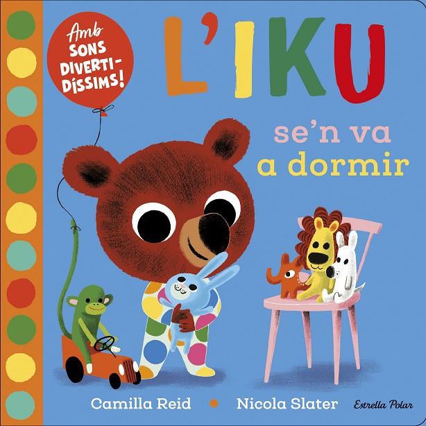 L'Iku se'n va a dormir | 9788418135569 | Slater, Nicola