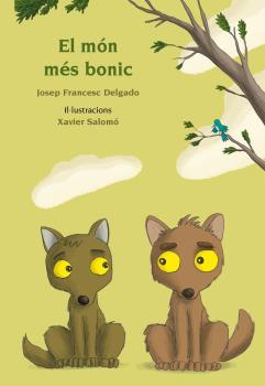 El món més bonic | 9788417250065 | Delgado  Mercader, Josep-Francesc