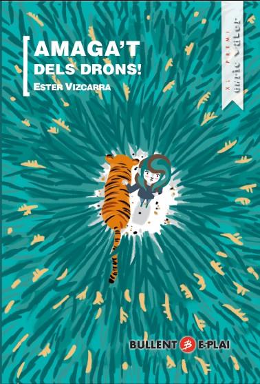 AMAGA´T DELS DRONS | 9788499042404 | VIZCARRA FORTUNY, ESTER