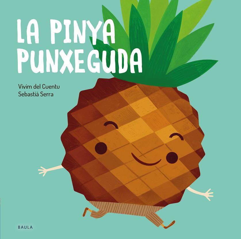 LA PINYA PUNXEGUDA | 9788447945122 | AA.VV.