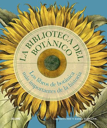 Biblioteca del botánico | 9788410469327 | Fry, Carolyn / Wayland, Emma