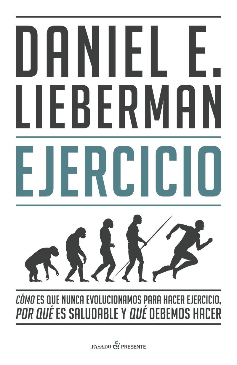 Ejercicio | 9788412288827 | DANIEL LIEBERMAN