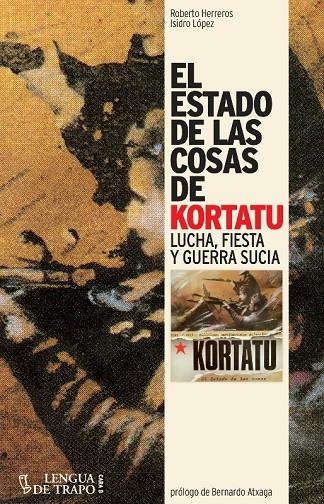 El estado de las cosas de Kortatu | 9788483812075 | Herreros, Roberto / López, Isidro