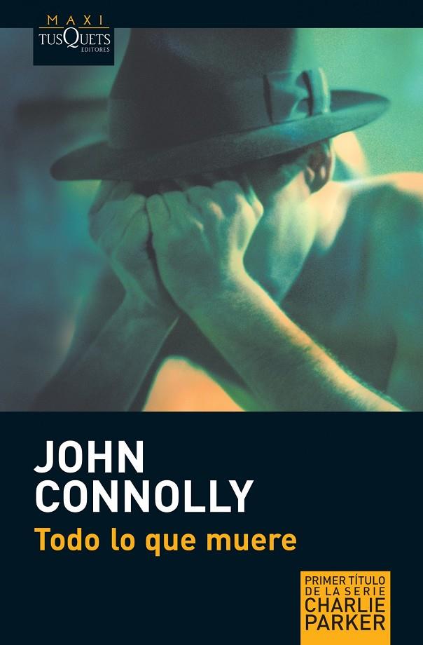 Todo lo que muere | 9788483835111 | Connolly, John