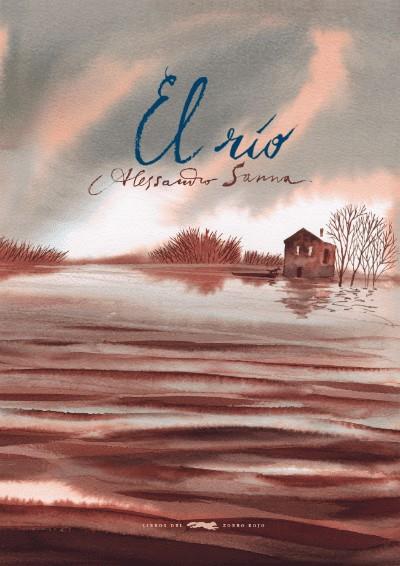 El río | 9788494247316 | , Alessandro Sanna