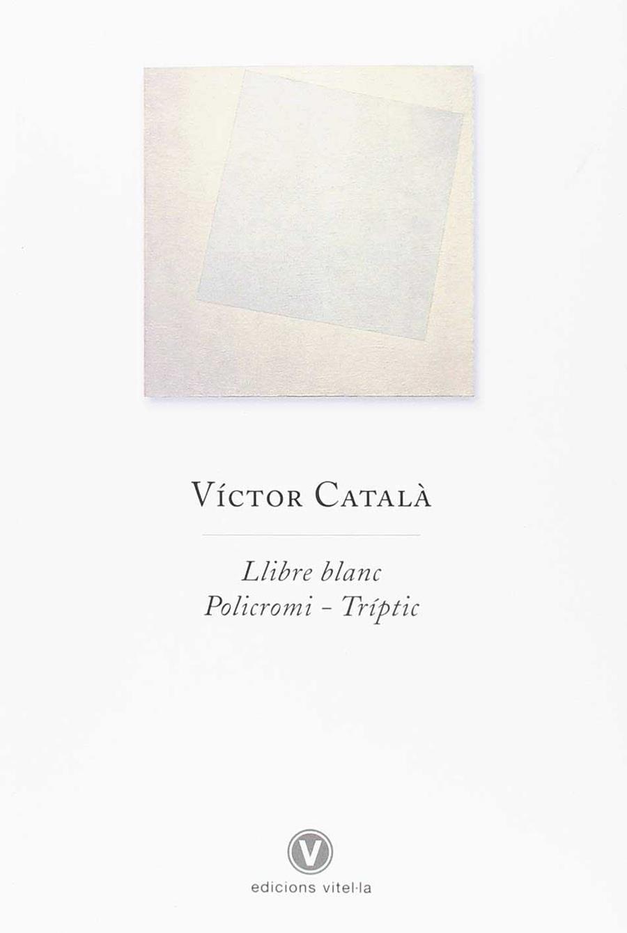 LLIBRE BLANC | 9788494383977 | CATALÀ, VÍCTOR