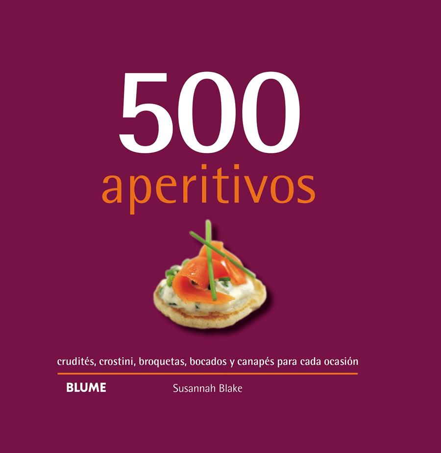 500 aperitivos (2019) | 9788417492946 | Blake, Susannah