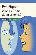 Alícia al país de la televisió | 9788475966700 | Piquer Vinent, Eva