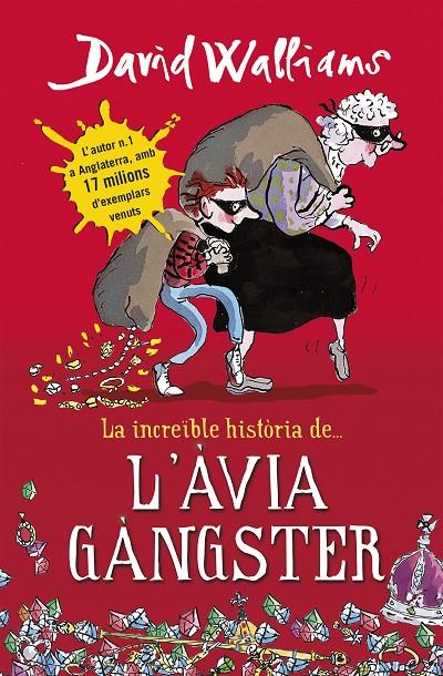 La increïble història de... L'àvia gàngster | 9788490431047 | WALLIAMS, DAVID