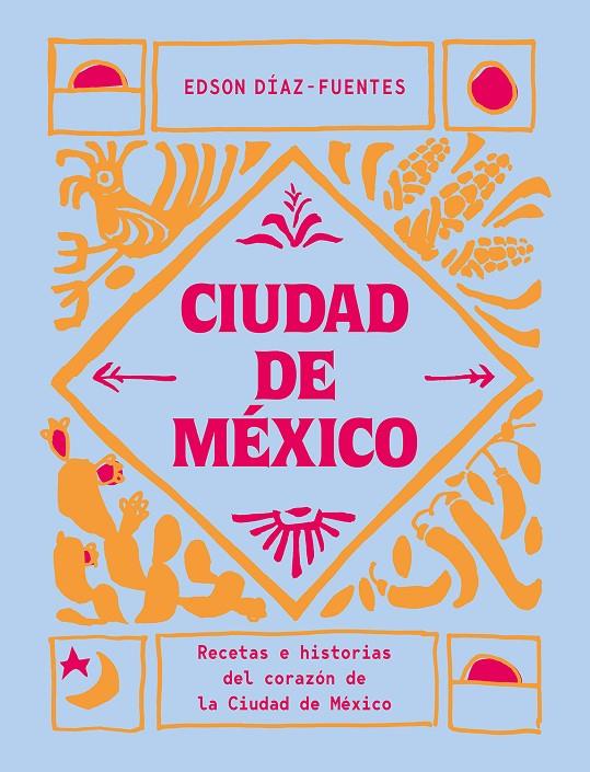 Ciudad de México | 9788419043061 | Diaz-Fuentes, Edson