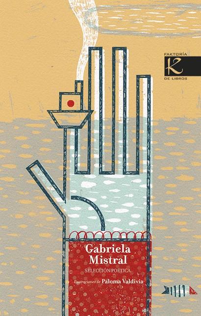 GABRIELA MISTRAL | 9788496957558 | MISTRAL, GABRIELA