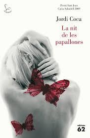 La nit de les papallones | La nit de les p. | Coca,  Jordi